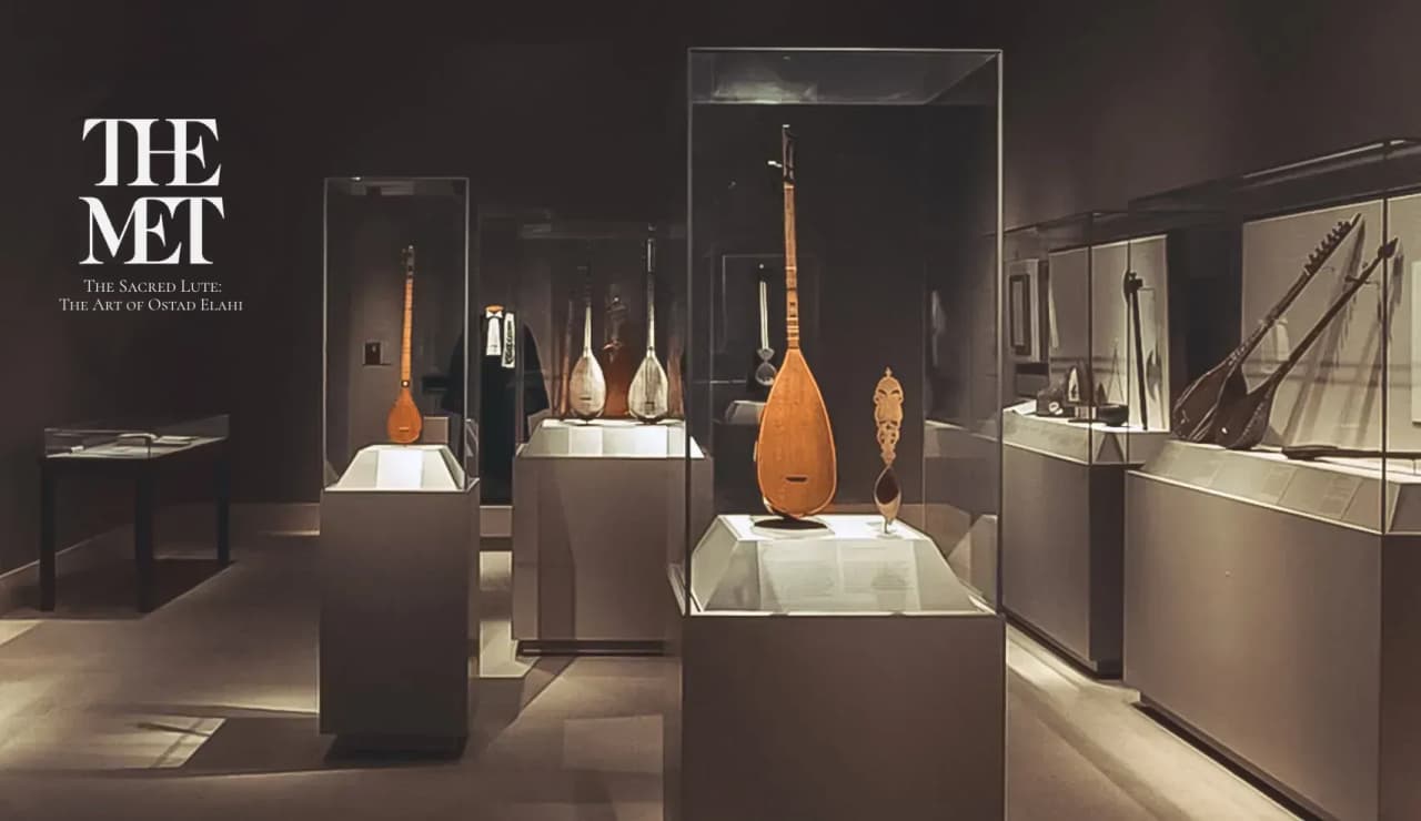 L'exposition Le Luth Sacré au Metropolitan Museum of Art, présentant le tanbur d'Ostad Elahi